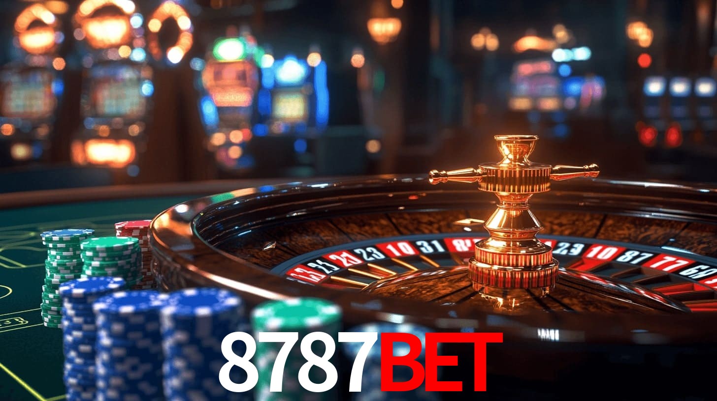 8787BET: Jogos de Caça-Níqueis-Altas Recompensas, Roleta-Velocidade, Blackjack-Desafios Máximos